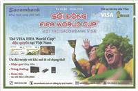 The eventful FIFA World Cup with Sacombank Visa card