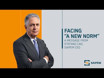 Facing "A New Norm" - A Message from Stefano Cao, Saipem CEO