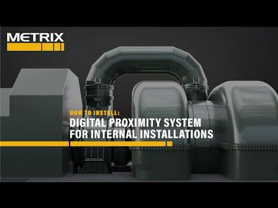 Metrix - Digital Proximity System Internal Installation