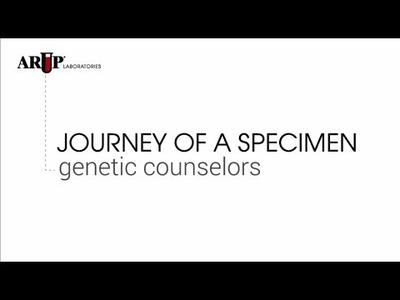 Journey of a Specimen: Genetic Counselors