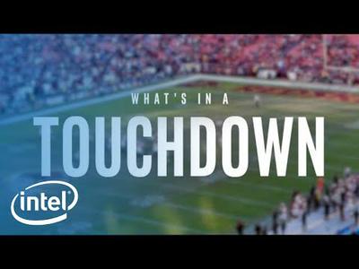 What's In A Touchdown | Intel