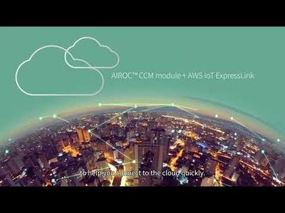 AIROC™ Cloud Connectivity Manager module & AWS IoT ExpressLink