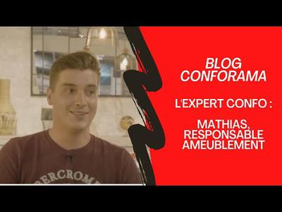 L’Expert Confo : l’interview de Mathias, responsable ameublement à Bordeaux