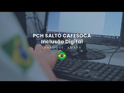 Voltalia – PCH Salto Cafesoca – Inclusão Digital