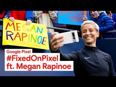 Google #FixedOnPixel Women's Soccer Commercial featuring Megan Rapinoe