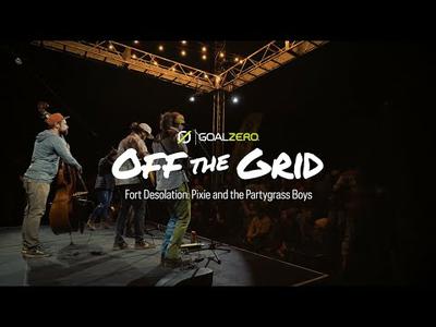 Goal Zero Off the Grid | Fort Desolation Music Festival