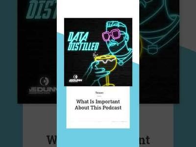 Data Distilled Podcast Teaser with Schultz1