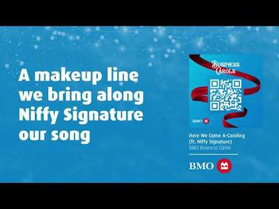 BMO Business Carols: Here We Come A-Caroling (ft. Niffy Signature)