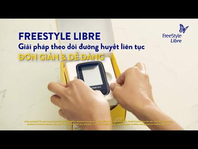KHÁM PHÁ NGAY FREESTYLE LIBRE - GIẢI PHÁP KIỂM TRA ĐƯỜNG HUYẾT DỄ DÀNG ĐƯỢC 98% NGƯỜI DÙNG ĐỒNG Ý 1