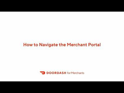 How to Navigate the DoorDash Merchant Portal