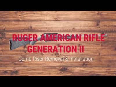 The Ruger American® Rifle Generation II Comb Riser Tech Tips