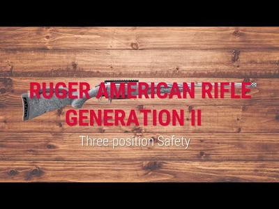 The Ruger American® Rifle Generation II Three-Postion Tang Safety Tech Tips