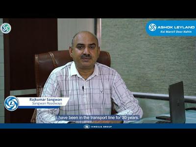 Ashok Leyland | Mr. Rajkumar Sangwan, owner of Sangwan Roadways, shares his experience.